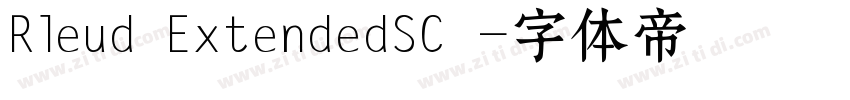 Rleud ExtendedSC 字体转换